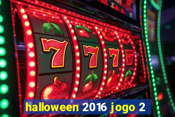 halloween 2016 jogo 2